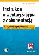 Instrukcja inwentaryzacyjna z dokumentacją - zdjęcie 1