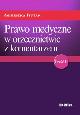 Prawo medyczne w orzecznictwie z komentarzem - zdjęcie 1