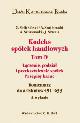 Kodeks spółek handlowych. T. 1, Przepisy ogólne, spółki osobowe : komentarz do artykułów 1-150 - zdjęcie 2