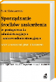 Sporządzanie środków zaskarżenia w postępowaniu administracyjnym i sądowoadministracyjnym : wraz z wzorami pism i kazusem - zdjęcie 1