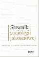 Słownik socjologii jakościowej - zdjęcie 2