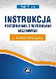 Instrukcja Postępowania Z Materiałami Niejawnymi Z Komentarzem - zdjęcie 1