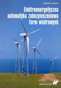 9788301193539 Elektroenergetyczna automatyka zabezpieczeniowa farm wiatrowych Lubośny Zbigniew Wydawnictwo Naukowe PWN