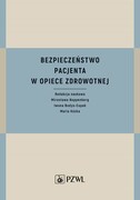 9788320065428 Bezpieczeństwo pacjenta w opiece zdrowotnej PZWL