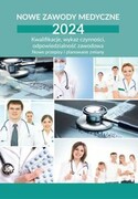 9788383445809 Nowe zawody medyczne 2024 Kwalifikacje, wykaz czynności, odpowiedzialność zawodowa Wiedza i Praktyka