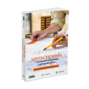 9788366984318 Szpital XXI wieku – rozwiązania projektowe i infrastrukturalne ELAMED