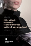 9788373837768 20 lat później - osobowość i hierarchia wartości wybitnych aktorów polskich Mróz Barbara Scholar
