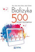 978-83-200-5015-8 Biofizyka 500 pytań testowych Piotr Jeleń PZWL