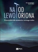 9788301223137 Na lewo od Oriona Consolmagno Guy, Davis Dan M. Wydawnictwo Naukowe PWN