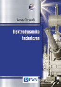 9788301175405 Elektrodynamika techniczna Turowski Janusz Wydawnictwo Naukowe PWN