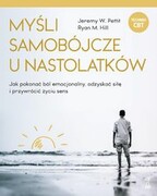 9788382581218 Myśli samobójcze u nastolatków Pettit Jeremy W., Hill Ryan M. GWP