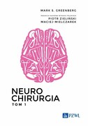 9788301227005 Neurochirurgia Tom 1 Greenberg Mark S. PZWL