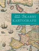 9788321347677 Skarby kartografii Wendt Jan A. Arkady