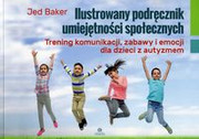 9788377441190 Ilustrowany podręcznik umiejętności społecznych Baker Jed Harmonia