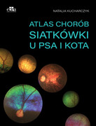 9788368527032 Atlas chorób siatkówki u psa i kota Kucharczyk Natalia Edra Urban & Partner
