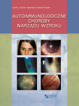 9788389009388 Autoimmunologiczne choroby narządu wzroku Jacek J. Kański, Agnieszka Kubicka-Trząska Górnicki Wydawnictwo Medyczne