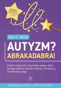 9788383096117 Autyzm? Abrakadabra! Wilde Kate C. Harmonia