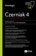 9788301232122 Czerniak 4 Współczesne podejście. W gabinecie lekarza specjalisty Rutkowski Piotr PZWL