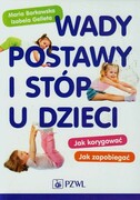 9788320048810 Wady postawy i stóp u dzieci Borkowska Maria, Gelleta Izabela PZWL