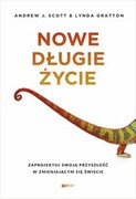 9788324092673 Nowe długie życie Scott Andrew J.,Gratton Lynda Znak