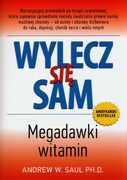9788365717535 Wylecz się sam Megadawki witamim Saul Andrew W. Aba