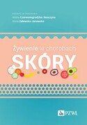 9788301234522 Żywienie w chorobach skóry Czerwonogrodzka-Senczyna Aneta, Zalewska-Janowska Anna PZWL