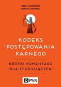 9788301200763 Kodeks postępowania karnego Gardocka Teresa, Jagiełło Dariusz Wydawnictwo Naukowe PWN