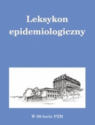 9788375220209 Leksykon epidemiologiczny Bzdęga J., Magdzik W., Naruszewicz-Lesiuk D., Zieliński A. Alfa Medica Press