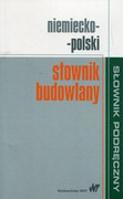 9788301192822 Słownik budowlany niemiecko-polski Sokołowska Małgorzata, Żak Krzysztof Wydawnictwo Naukowe PWN