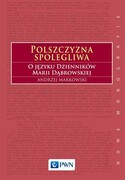 9788301200589 Polszczyzna spolegliwa Markowski Andrzej Wydawnictwo Naukowe PWN