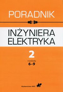 9788301201593 Poradnik inżyniera elektryka Tom 2 rozdziały 6-9 Wydawnictwo Naukowe PWN