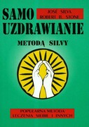 8386757507 Samouzdrawianie Metodą Silvy Silva Jose, Stone Robert B. Kos
