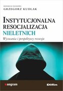 9788380851658 Instytucjonalna resocjalizacja nieletnich Difin
