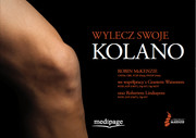 978-83-64737-51-0 Wylecz swoje kolano (Treat Your Own Knee) McKenzie Robin McKenzie Medipage