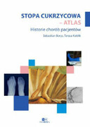 9788365797179 Stopa cukrzycowa - atlas. Historie chorób pacjentów Sebastian Borys, Teresa Koblik Via Medica