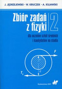 Zbiór zadań z fizyki : dla uczniów szkół średnich i kandydatów na studia. - zdjęcie 2