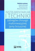9788320059342 Instrumentarium i techniki zabiegów chirurgii małoinwazyjnej jamy brzusznej PZWL