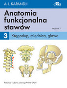 9788366548428 Anatomia funkcjonalna stawów Tom 3 Kręgosłup, miednica, głowa Kapandji I.A. Edra Urban & Partner