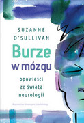 9788323346289 Burze w mózgu O’Sullivan Suzanne Wydawnictwo Uniwersytetu Jagiellońskiego