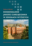9788323346371 Doskonalenie jakości zarządzania w szkołach wyższych Wydawnictwo Uniwersytetu Jagiellońskiego
