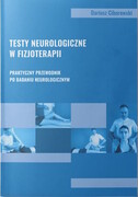 978-83-961481-2-4 Testy neurologiczne w fizjoterapii Dariusz Ciborowski Body Medica