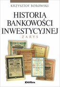 9788380857780 Historia bankowości inwestycyjnej Borowski Krzysztof Difin