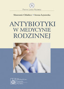 9788320040548 Antybiotyki w medycynie rodzinnej Iwona Łętowska, Sławomir Chlabicz PZWL