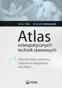 9788320057621 Atlas osteopatycznych technik stawowych Tom 3 Tixa Serge, Ebenegger Bernard PZWL