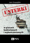 9788301192624 Usterki w pracach budowlanych i wykończeniowych Czupajłło Jan Wydawnictwo Naukowe PWN