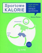 9788320053869 Sportowe kalorie Bates Iwona PZWL