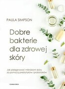 9788381436953 Dobre bakterie dla zdrowej skóry Simpson Paula CZARNA OWCA
