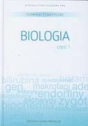 9788301165291 Słowniki tematyczne 6 Biologia część 1 Wydawnictwo Naukowe PWN