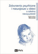 9788301188108 Zaburzenia psychiczne i rozwojowe dzieci a szkolna rzeczywistość Jerzak Marta Wydawnictwo Naukowe PWN
