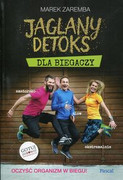 9788381030922 Jaglany detoks dla biegaczy Zaremba Marek PASCAL